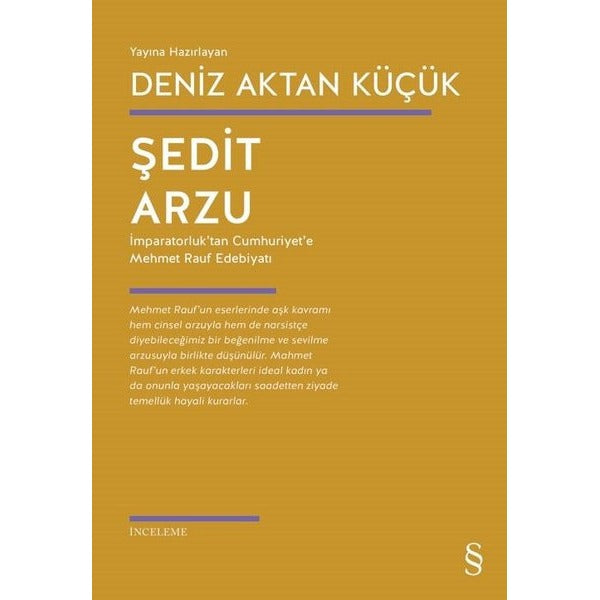 Şedit Arzu - İmparatorluk'tan Cumhuriyet'e Mehmet Rauf Edebiyatı | Everest Yayınları (İnce Kapak)