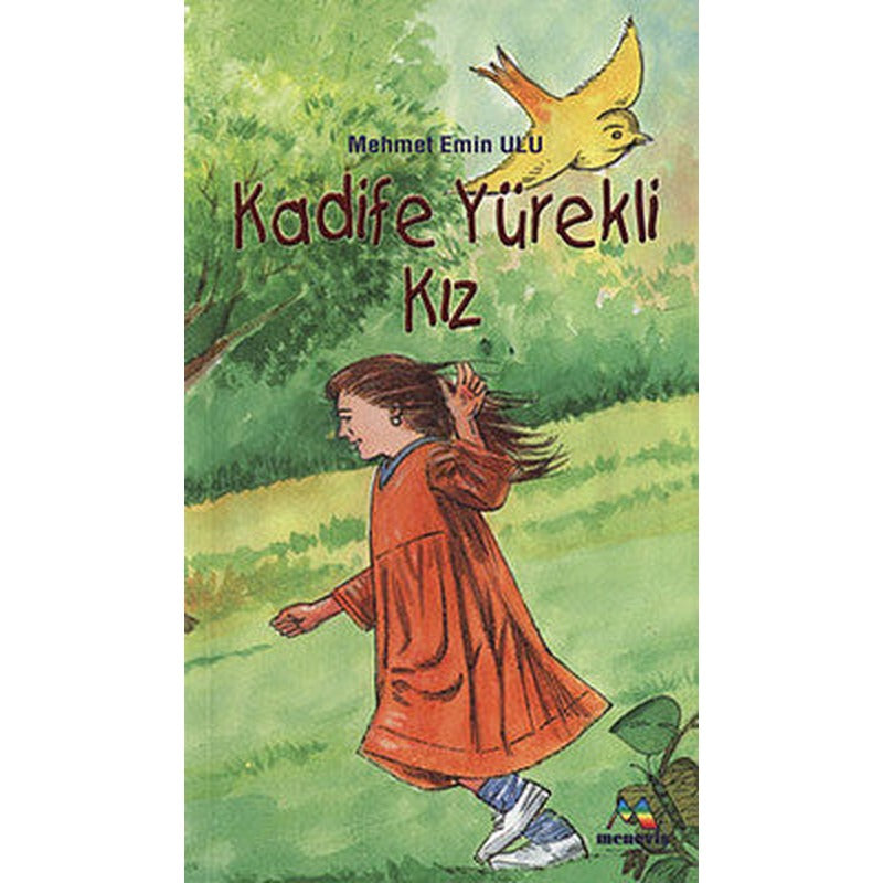 Kadife Yürekli Kız | Meneviş Yayınları