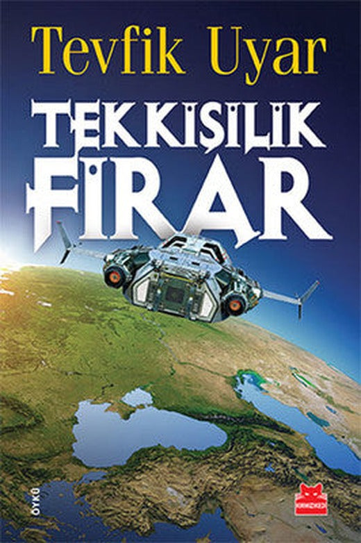 Tek Kişilik Firar | Kırmızı Kedi