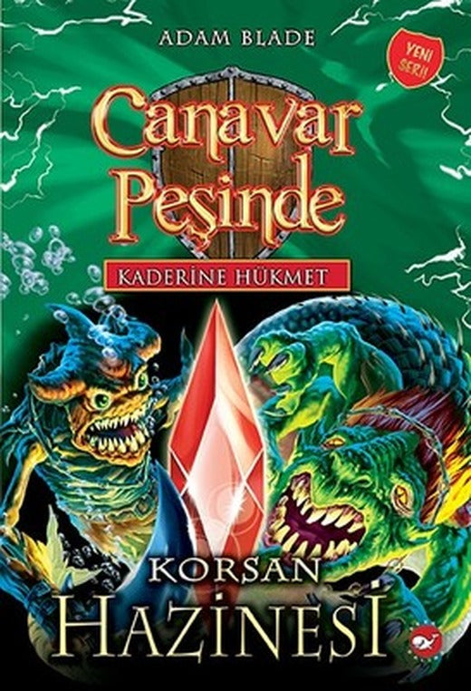 Kaderine Hükmet 3-Canavar Peşinde-Korsan Hazinesi | Beyaz Balina Yayınları