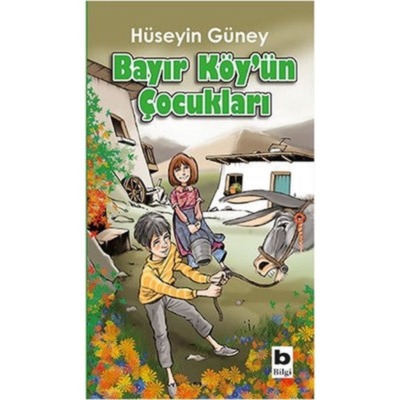 Bayır Köy'ün Çocukları | Bilgi Yayınevi