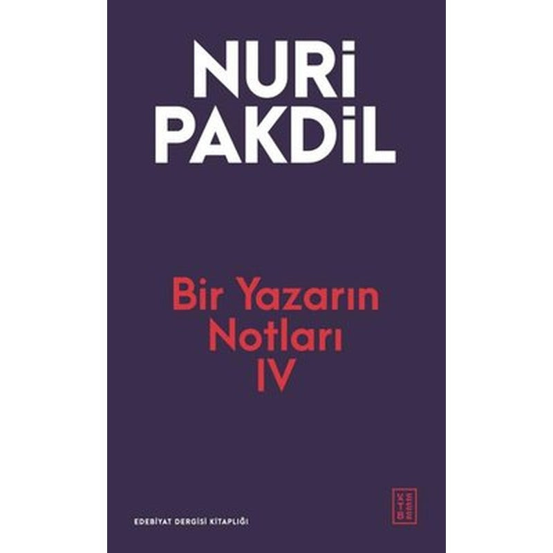 Bir Yazarın Notları 4 | Ketebe (İnce Kapak)