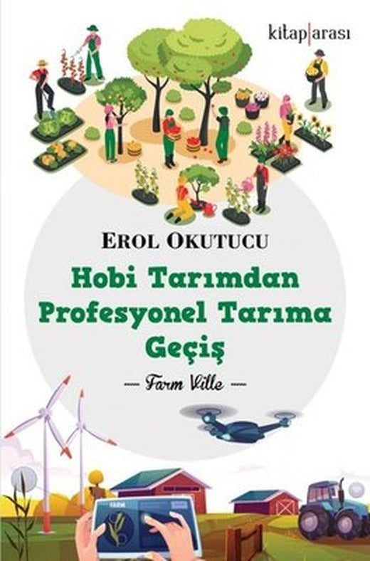 Hobi Tarımdan Profesyonel Tarıma Geçiş | Kitap Arası