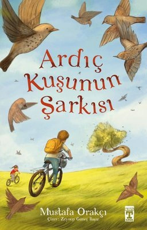 Ardıç Kuşunun Şarkısı | Timaş İlk Genç