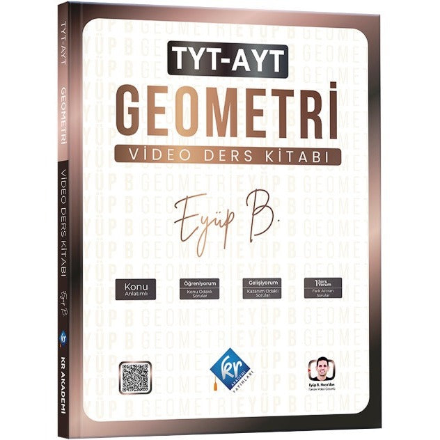 Eyüp B. TYT AYT Geometri Video Ders Kitabı | KR Akademi (İnce Kapak)