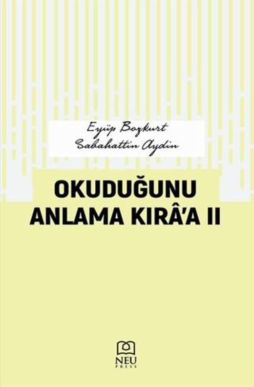 Okuduğunu Anlama Kıra’a II | Necmettin Erbakan Üniversitesi Yayınları (Ciltsiz)