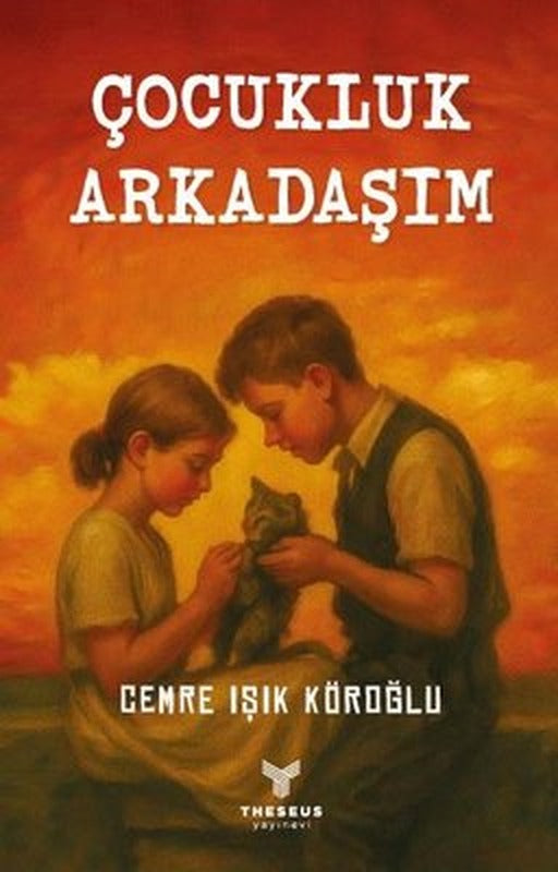 Çocukluk Arkadaşım | Theseus Yayınevi (İnce Kapak)