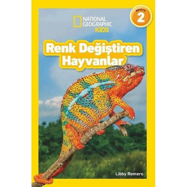 Renk Değiştiren Hayvanlar - National Geographic Kids Seviye 2 | Beta Kids (İnce Kapak)