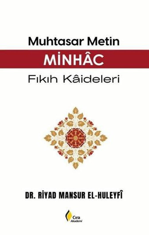 Muhtasar Metin Minhac - Fıkıh Kaideleri | Çıra Yayınları (İnce Kapak)
