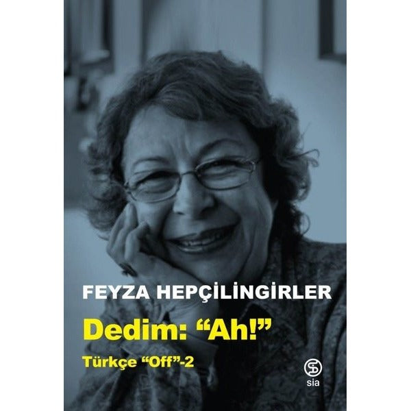 Dedim Ah! Türkçe Off-2 | Sia