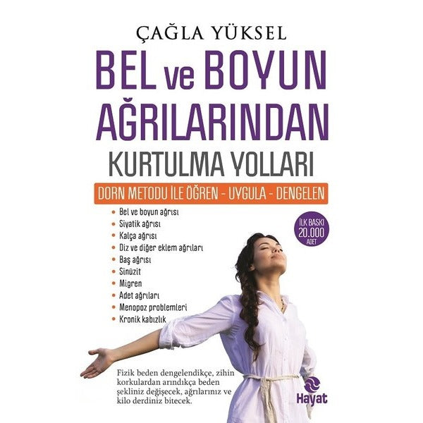 Bel ve Boyun Ağrılarından Kurtulma Yolları | Hayat Yayıncılık (İnce Kapak)