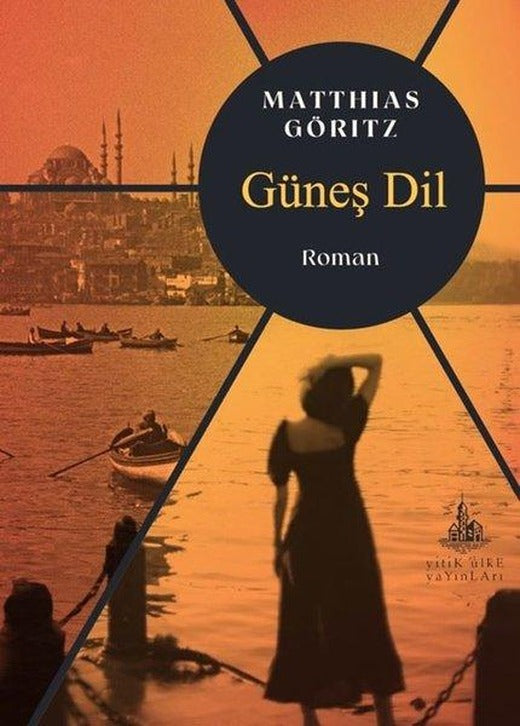 Güneş Dil | Yitik Ülke Yayınları (İnce Kapak)