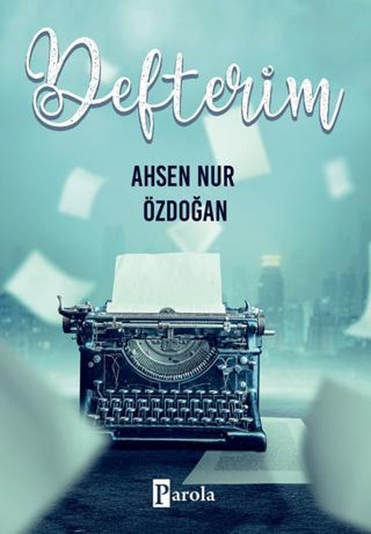 Defterim | Parola Yayınları (Ciltsiz)