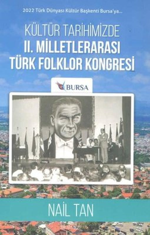 Kültür Tarihimizde 2. Milletlerarası Türk Folklor Kongresi | Kültür Ajans Tanıtım ve Organizasyo