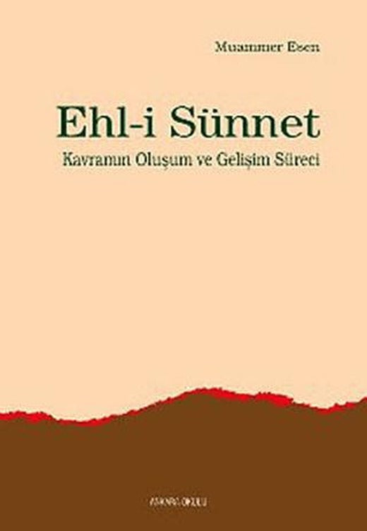 Ehl-i Sünnet | Ankara Okulu Yayınları (Ciltsiz)