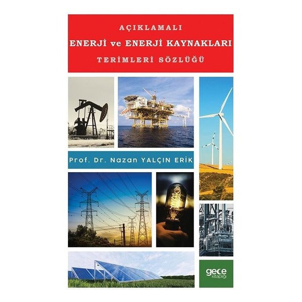 Açıklamalı Enerji ve Enerji Kaynakları Terimleri Sözlüğü