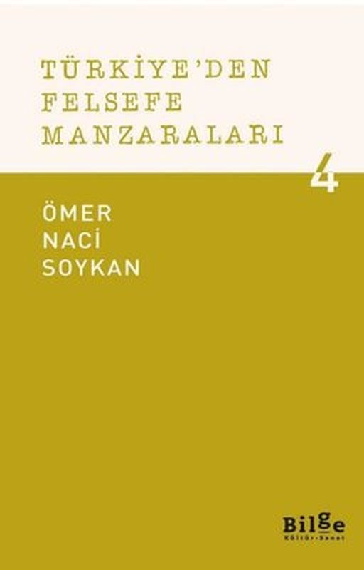 Türkiye'den Felsefe Manzaraları-4 | Bilge Kültür Sanat