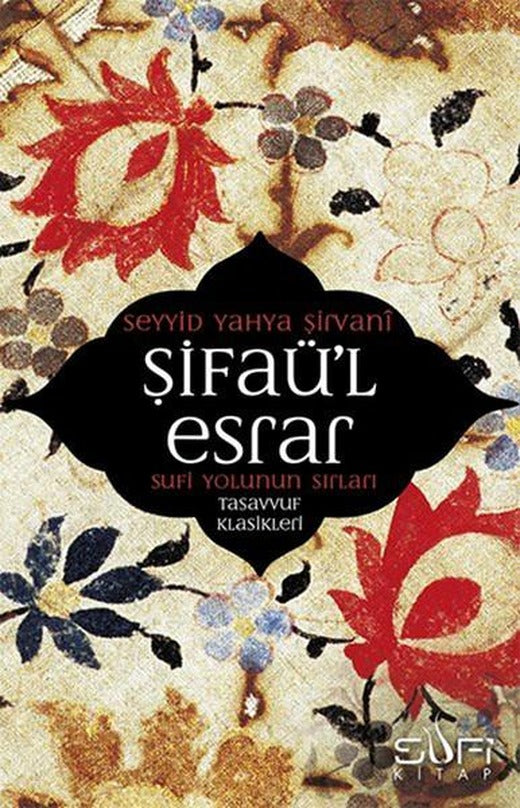 Şifaü'l Esrar | Sufi Kitap (İnce Kapak)