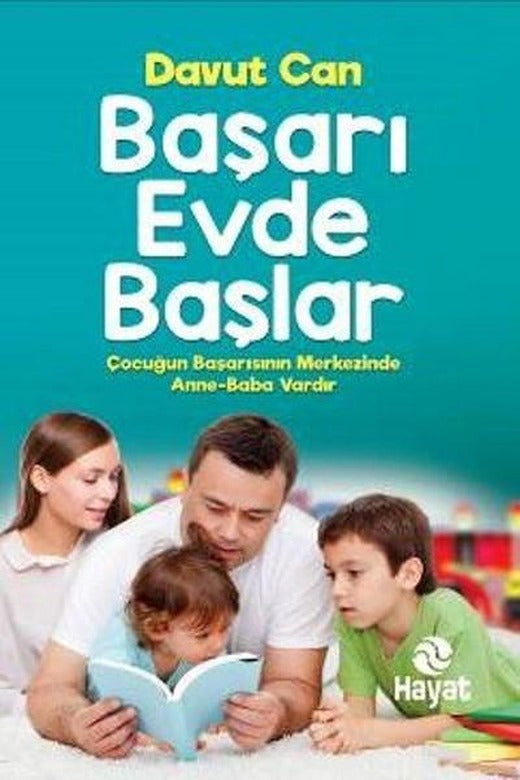 Başarı Evde Başlar | Hayat Yayıncılık (İnce Kapak)