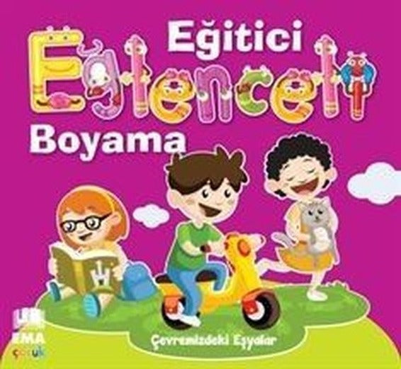 Çevremizdeki Eşyalar-Eğitici Eğlenceli Bilgili Boyama | Ema Çocuk