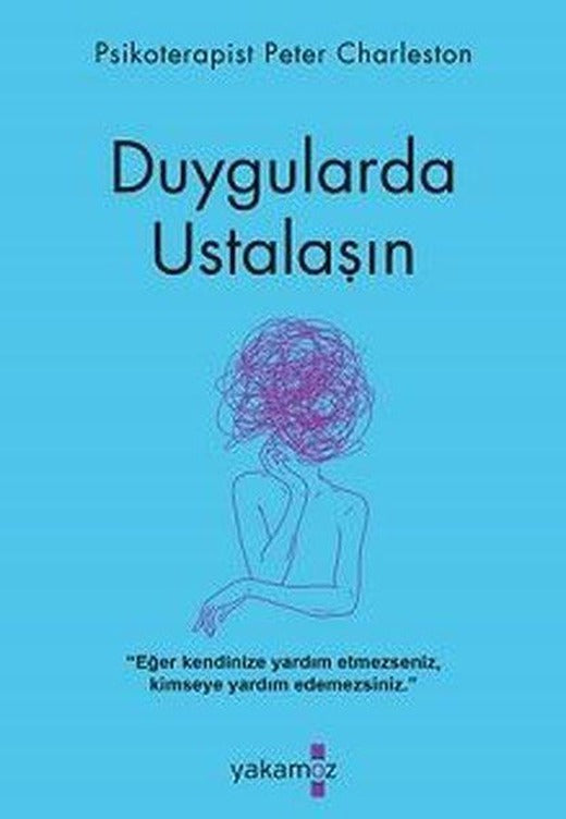 Duygularda Ustalaşın | Yakamoz Yayınları (İnce Kapak)