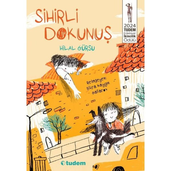 Sihirli Dokunuş | Tudem Yayınları (İnce Kapak)