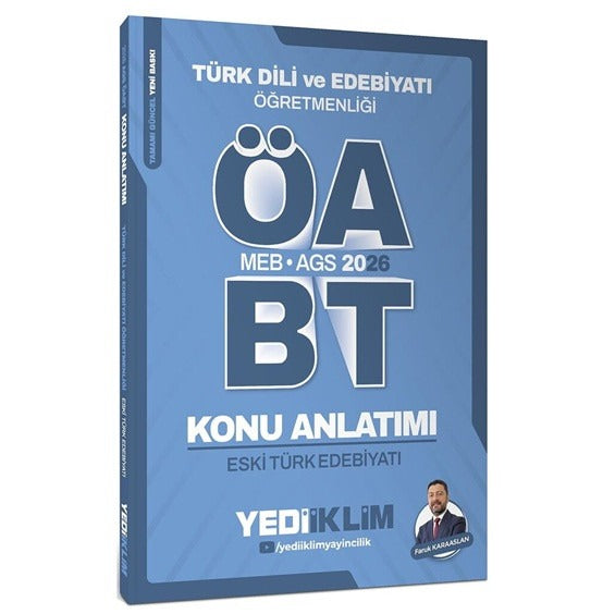 2026 ÖABT MEB-AGS Türk Dili ve Edebiyatı Eski Türk Edebiyatı Konu Anlatımı | Yediiklim Yayınları (Ciltsiz)
