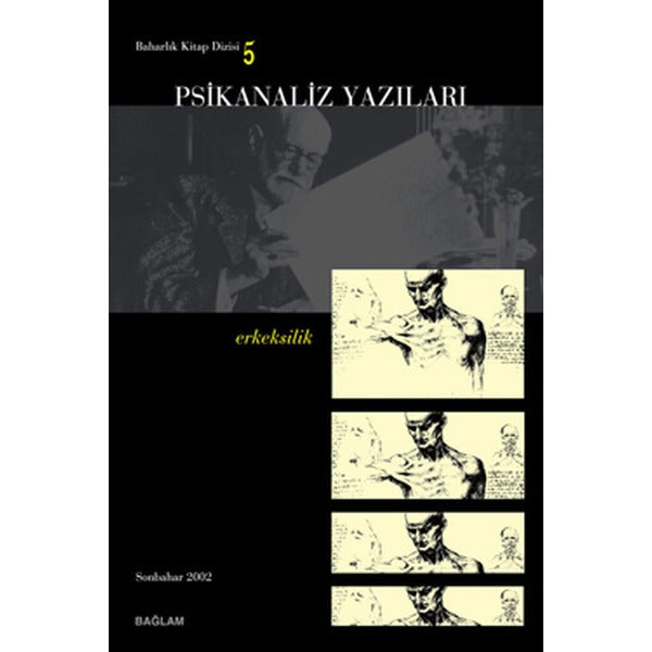 Psikanaliz Yazıları 5 - Erkeksilik