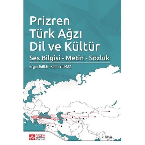 Prizren Türk Ağzı Dil ve Kültür | Pegem Akademi Yayıncılık (İnce Kapak)