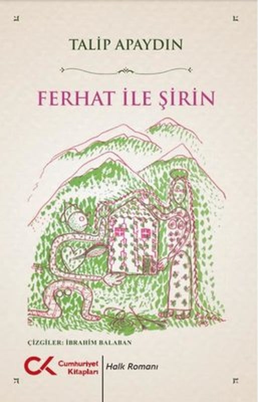 Ferhat İle Şirin | Cumhuriyet Kitapları (İnce Kapak)