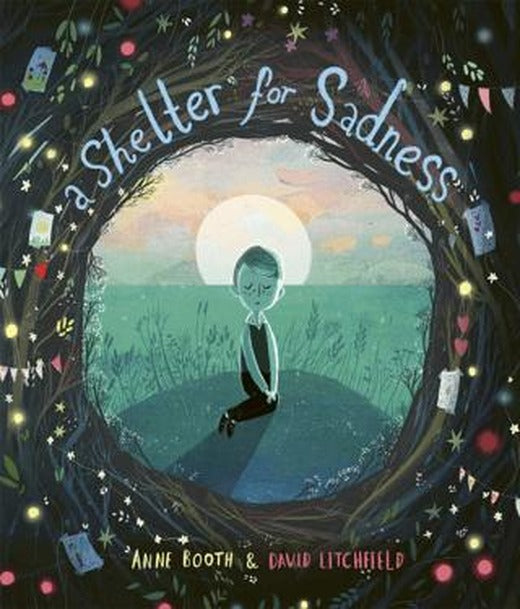 A Shelter for Sadness | Templar Publishing (Ciltsiz)