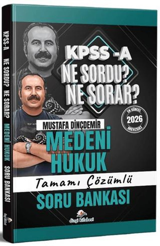 2026 KPSS A Medeni Hukuk Ne Sordu Ne Sorar Tamamı Çözümlü Soru Bankası