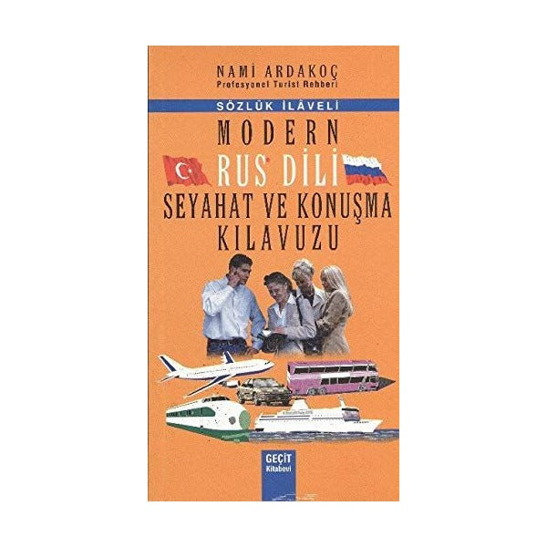 Modern Rus Dili Seyahat ve Konuşma Kılavuzu