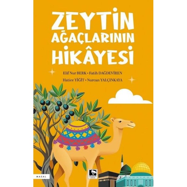 Zeytin Ağaçlarının Hikayesi | Çınaraltı Yayınları (İnce Kapak)