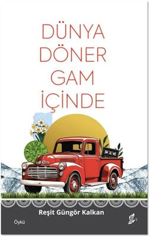 Dünya Döner Gam İçinde | Okur Kitaplığı (İnce Kapak)