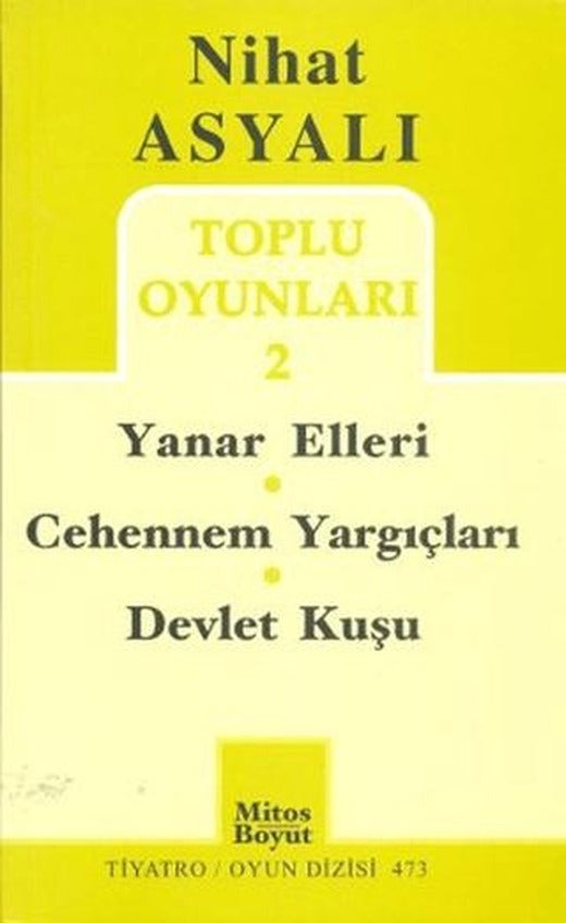 Toplu Oyunları 2: Yanar Elleri - Cehennem Yargıçları - Devlet Kuşu | Mitos Boyut Yayınları (Ciltsiz)