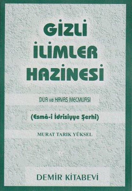Gizli İlimler Hazinesi | Demir Yayınları (İnce Kapak)