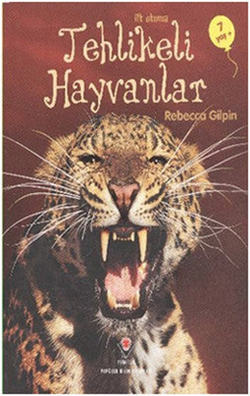 İlk Okuma - Tehlikeli Hayvanlar | Tübitak Yayınları