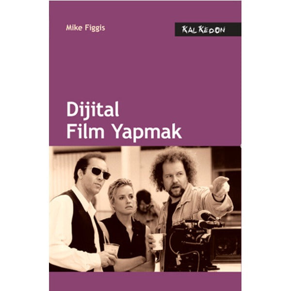 Dijital Film Yapmak | Kalkedon