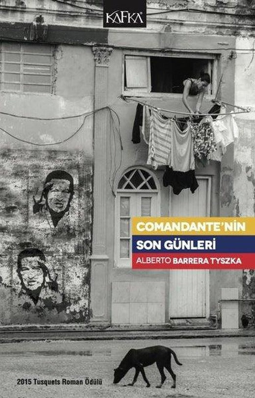 Comandante'nin Son Günleri | Kafka Kitap (İnce Kapak)