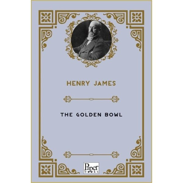 The Golden Bowl | Paper Books (İnce Kapak)