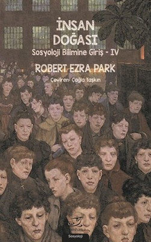 İnsan Doğası-Sosyoloji Bilimine Giriş 4 | Pinhan Yayıncılık
