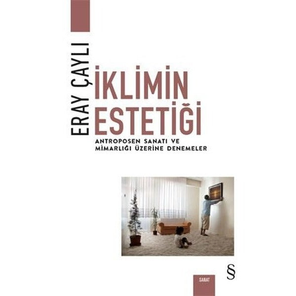 İklimin Estetiği | Everest Yayınları (İnce Kapak)