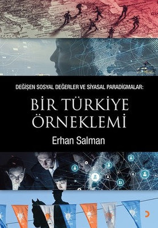 Değişen Sosyal Değerler ve Siyasal Paradigmalar: Bir Türkiye Örneklemi | Cinius