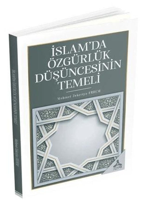 İslam’da Özgürlük Düşüncesinin Temeli | Sonçağ Yayınları (Ciltsiz)