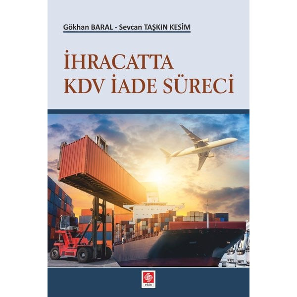 İhracatta Kdv İade Süreci | Ekin Basım Yayın (İnce Kapak)