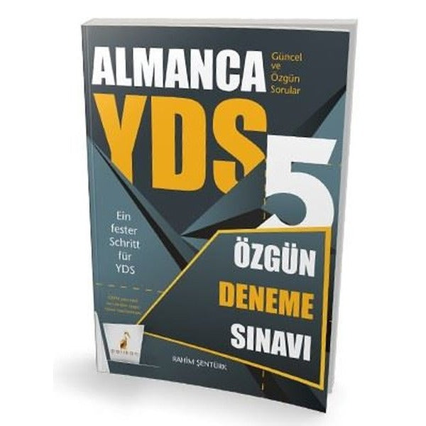 YDS Almanca Özgün 5 Deneme Sınavı | Pelikan Yayınları (İnce Kapak)