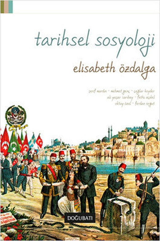 Tarihsel Sosyoloji | Doğu Batı Yayınları