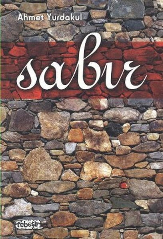 Sabır | Tebeşir Yayınları (İnce Kapak)