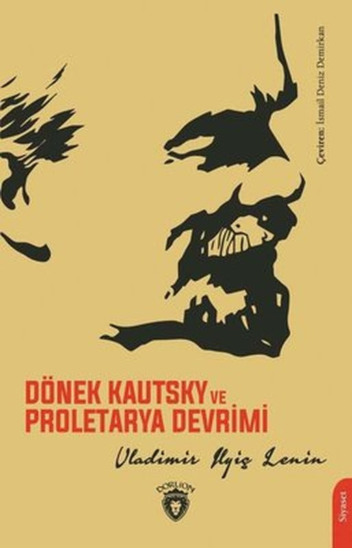 Dönek Kautsky ve Proletarya Devrimi | Dorlion Yayınevi
